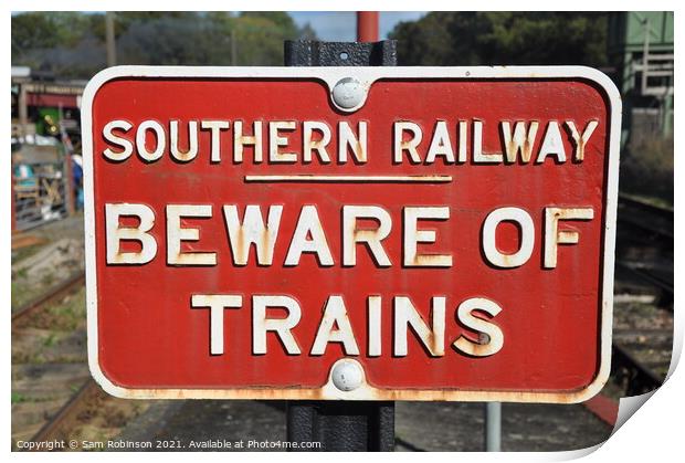 Southern Railway Warning Sign Print by Sam Robinson