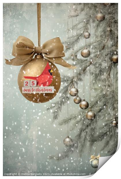 Countdown To Christmas Print by Donna Kennedy