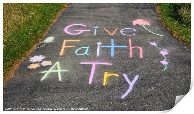 Give Faith A Try (3A) Print by Philip Lehman