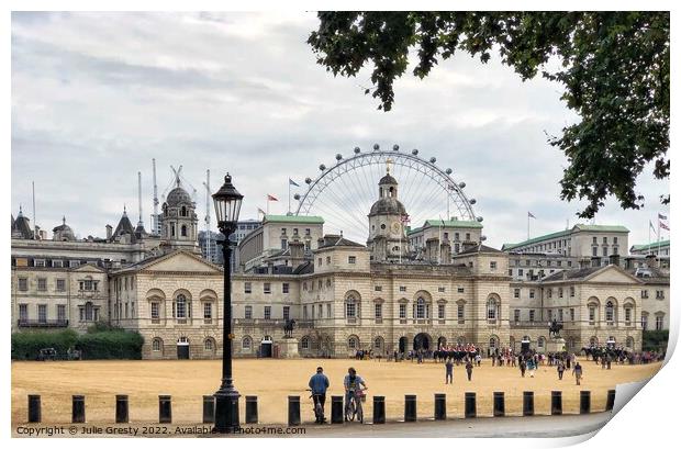 Horse Guards Parade with London Eye in Background Print by Julie Gresty