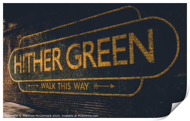 Hither Green Print by Matthew McCormack