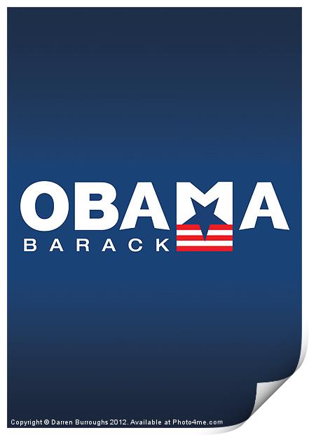 Obama Print by Darren Burroughs