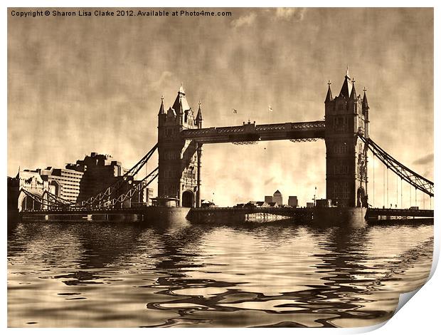 Tower Bridge Print by Sharon Lisa Clarke