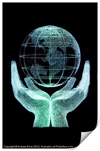 World in your hands Print by Andrew Driver