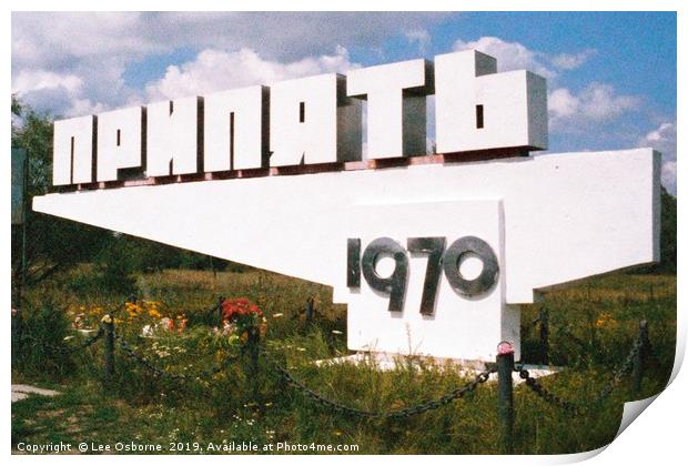 Welcome to Pripyat, Founded 1970 Print by Lee Osborne