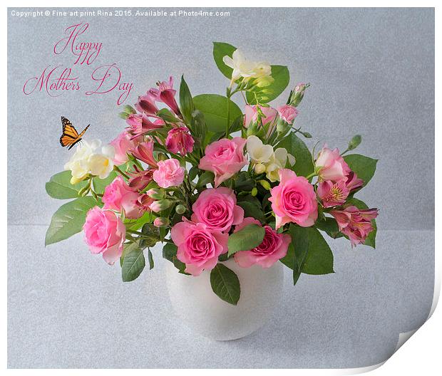  Mothers Day, floral bouquet Print by Fine art by Rina