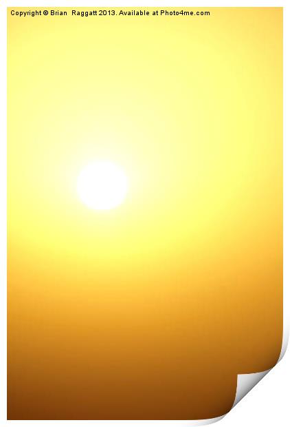 Looks Like The Morning Sun Print by Brian  Raggatt